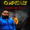 Mohamed 420 & C.R. - Campeones - Single